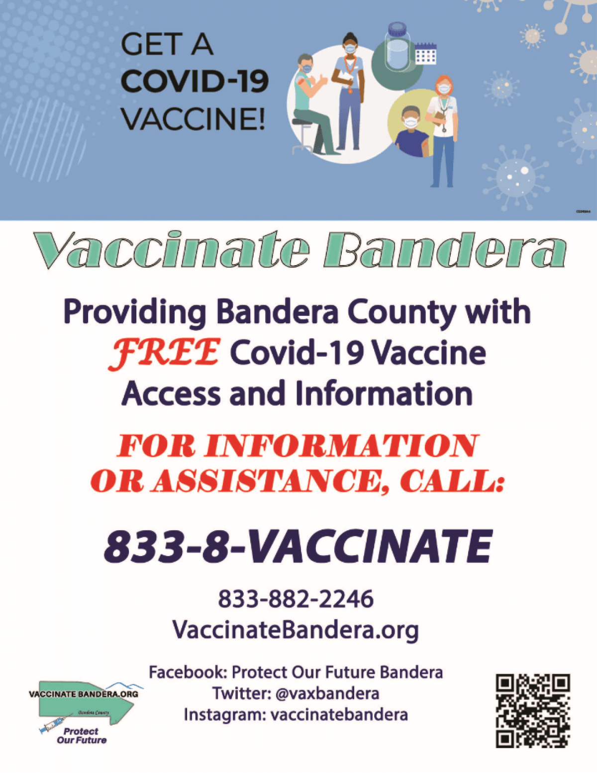 For assistance and information regarding free COVID-19 Vaccine Access call 833-8-VACCINATE (833-882-2246) or visit VaccinateBand